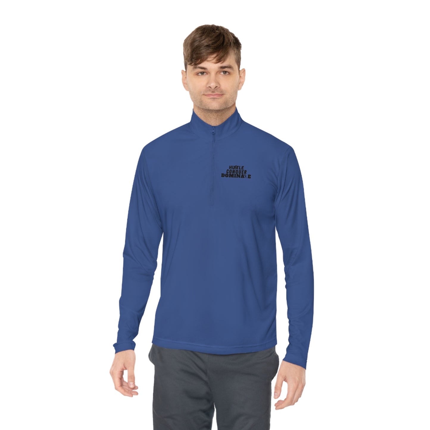 Hustle Conquer Dominate Unisex Quarter-Zip Pullover