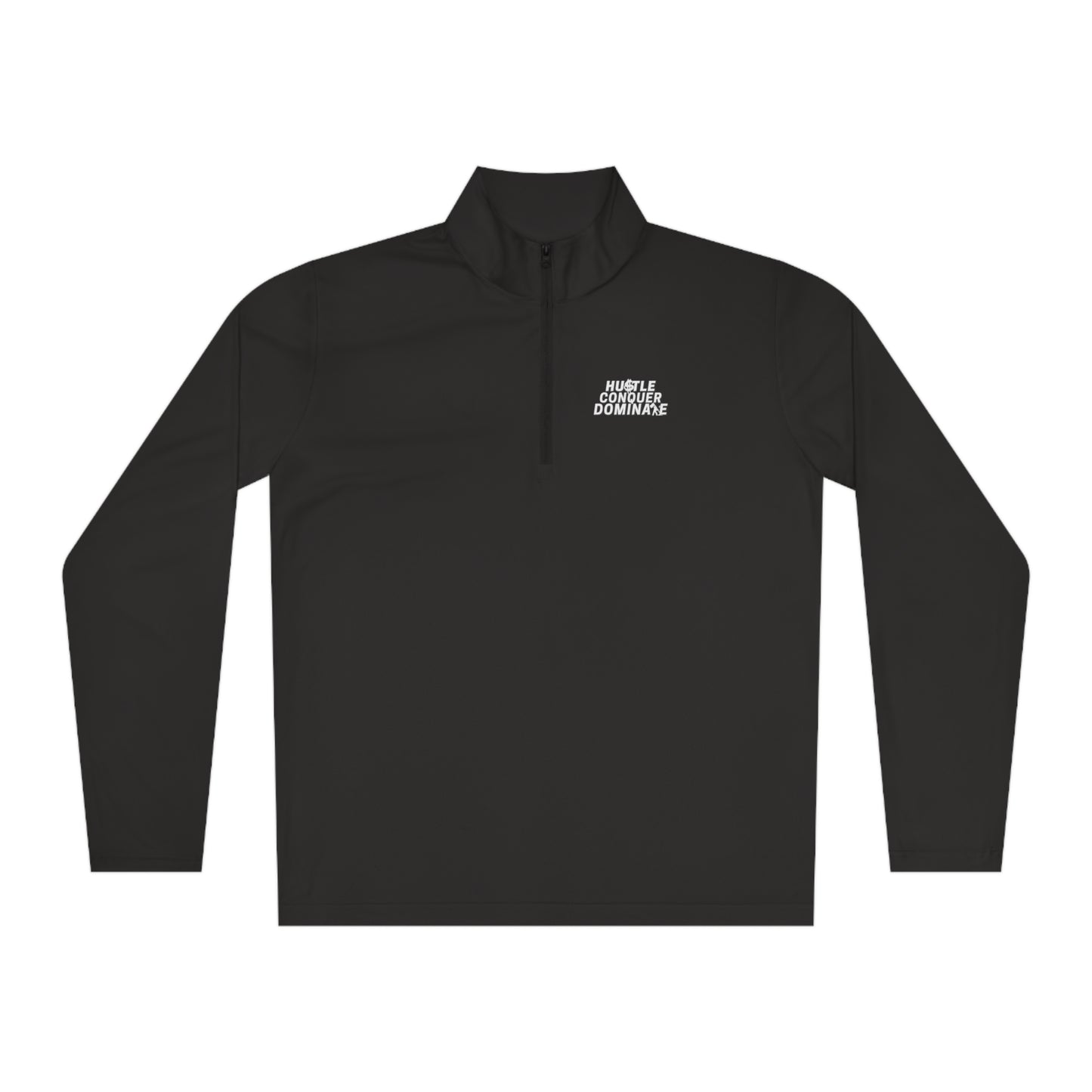 Hustle Conquer Dominate Unisex Quarter-Zip Pullover