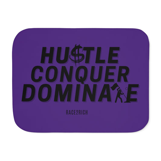 Hustle. Conquer. Dominate. The Sherpa Blanket That Fuels Your Drive