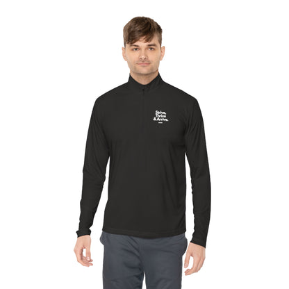 Gear Up for Greatness: "Strive, Thrive, Arrive" Unisex Quarter-Zip Pullover