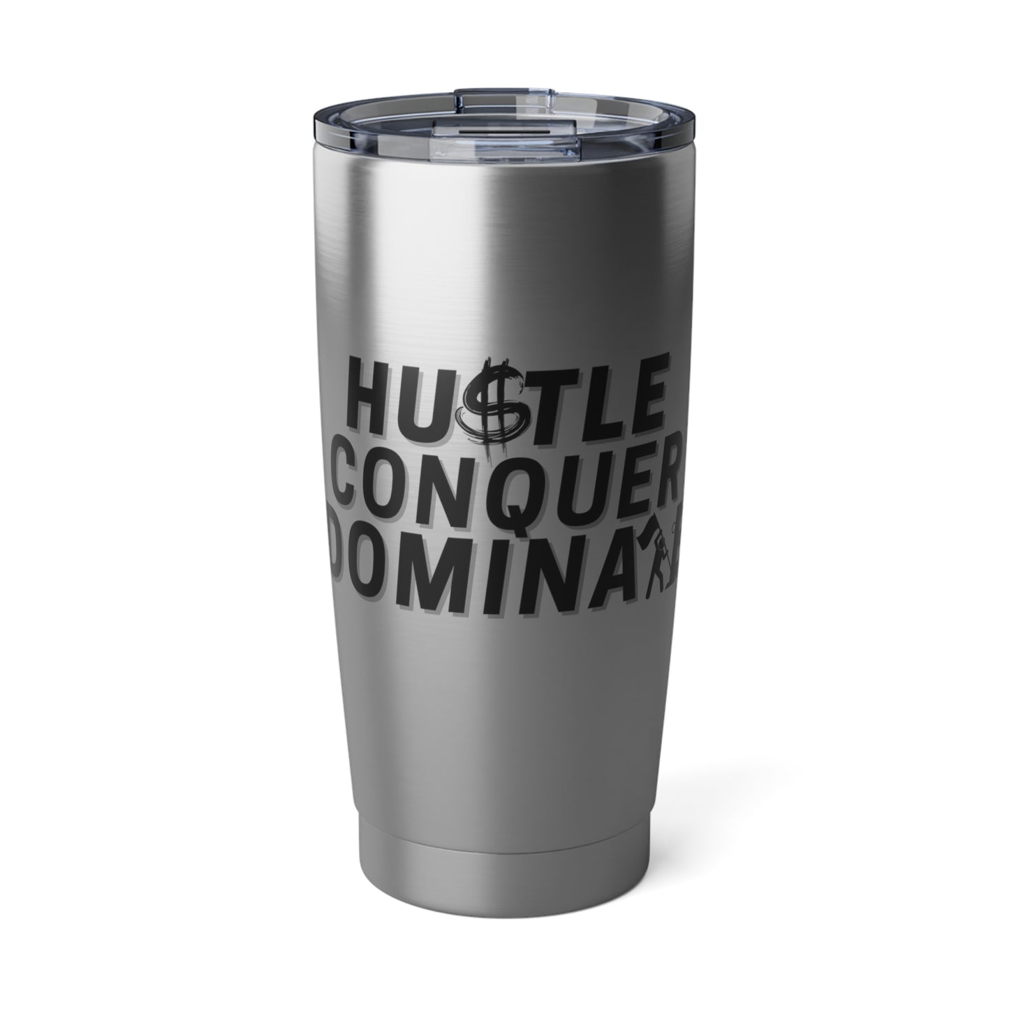 Hustle Conquer Dominate 20oz Tumbler