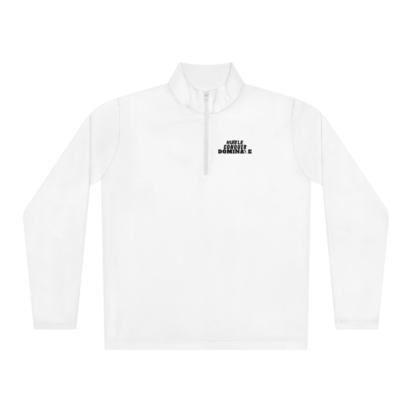 Hustle Conquer Dominate Unisex Quarter-Zip Pullover